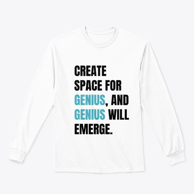 Create Space For Genius